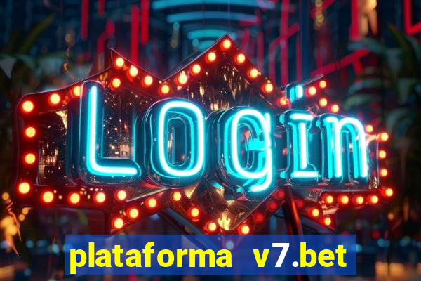 plataforma v7.bet paga mesmo